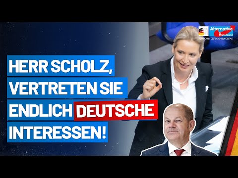 Youtube: Herr Scholz, vertreten Sie endlich deutsche Interessen! - Alice Weidel - AfD-Fraktion im Bundestag