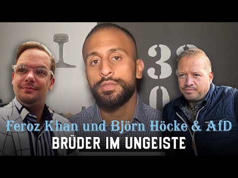 Youtube: Brüder im Ungeiste - Feroz Khan & Björn Höcke | AfD | @DerReitzEffekt