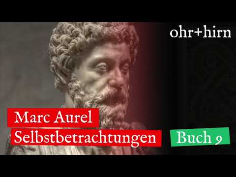 Youtube: Marc Aurel - Selbstbetrachtungen - Buch 9 (Hörbuch Deutsch)