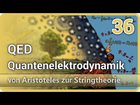 Youtube: Quantenelektrodynamik (QED) • Fermat reloaded • Aristoteles zur Stringtheorie (36) | Josef M. Gaßner