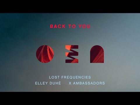 Youtube: Lost Frequencies, Elley Duhé, X Ambassadors - Back To You (Art Video)
