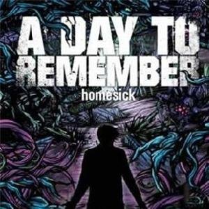 a-day-to-remember-homesick