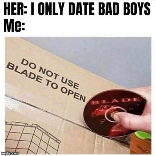 her-only-date-bad-boys-do-not-use-blade-