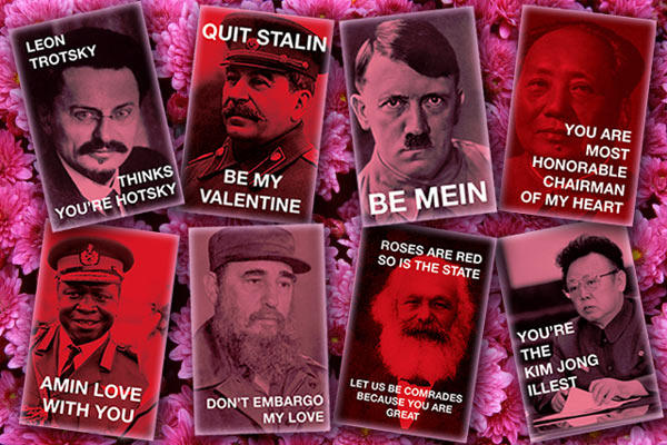 Socialist Valentine 600