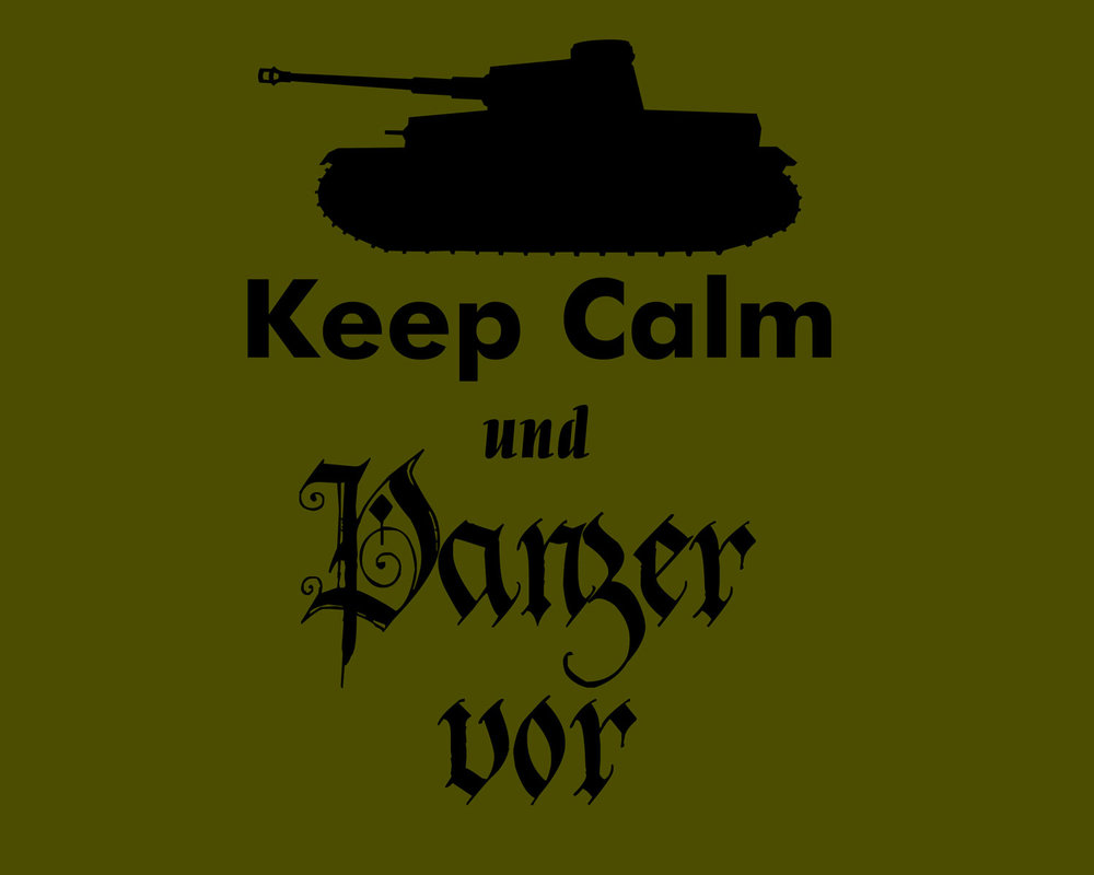 keep calm und panzer vor by nezumiyuki-d