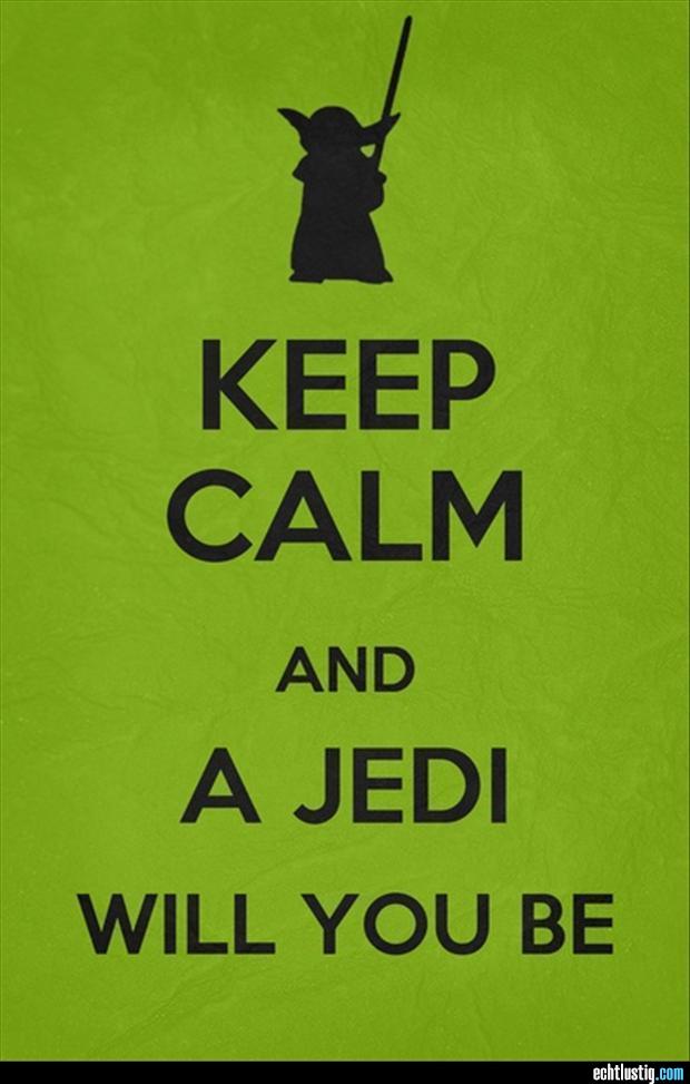 keep-calm-and-a-jedi-will-you-be