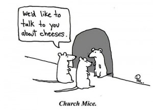 00b2710130c1 Church-mice-talk-about-cheeses-300x217
