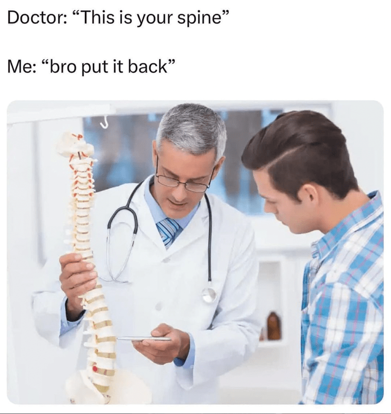 doctor-this-is-spine-bro-put-back