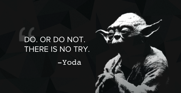 Yoda-There-Is-No-Try1