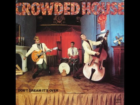 Youtube: Crowded House - Don't Dream It's Over (1986) HQ