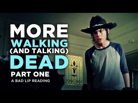 Youtube: "MORE WALKING (AND TALKING) DEAD: PART 1" - A Bad Lip Reading of The Walking Dead Season 4