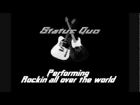 Youtube: Status Quo - Rockin' All Over The World (Lyrics)