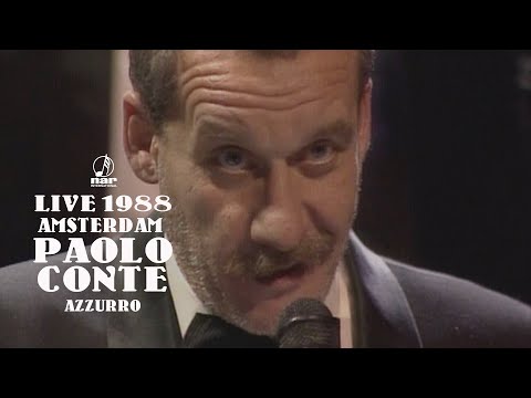 Youtube: Paolo Conte - Azzurro (Nel cuore di Amsterdam Live 1988 - Official Video HD)