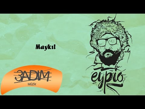 Youtube: Eypio - #Maykıl (Official Audio)
