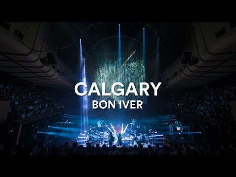 Youtube: Bon Iver - "Calgary" | Live at Sydney Opera House