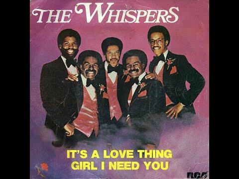 Youtube: The Whispers ~ It's A Love Thing 1980 Disco Purrfection Version