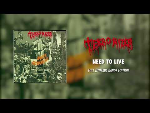 Youtube: Terrorizer - Need to Live (Full Dynamic Range Edition) (Official Audio)
