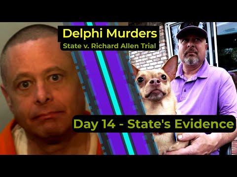 Youtube: Delphi Murders - State v. Richard Allen trial - DAY 14 - State's Case in Chief