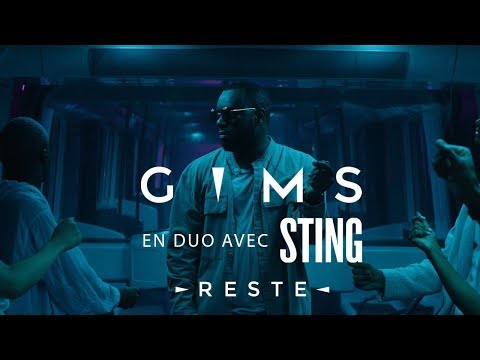 Youtube: GIMS & Sting - Reste (Clip Officiel)