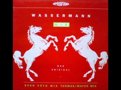 Youtube: Wassermann - W.I.R. (Sven Väth Mix) (HQ)