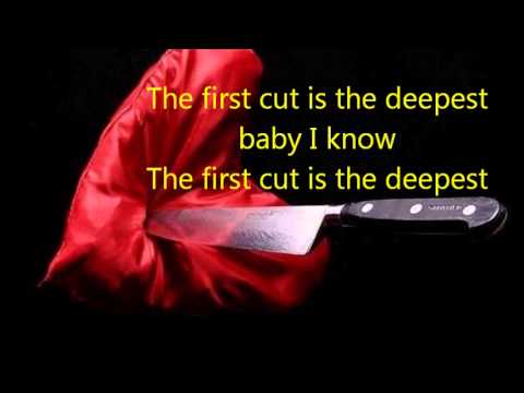 Youtube: Cat Stevens-the first cut is the deepest