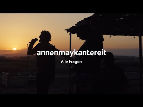 Youtube: Alle Fragen - AnnenMayKantereit
