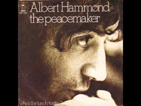 Youtube: Albert Hammond - The Peacemaker