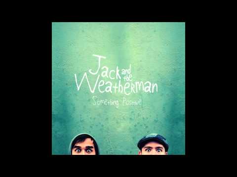 Youtube: Jack and the Weatherman - Live it Up