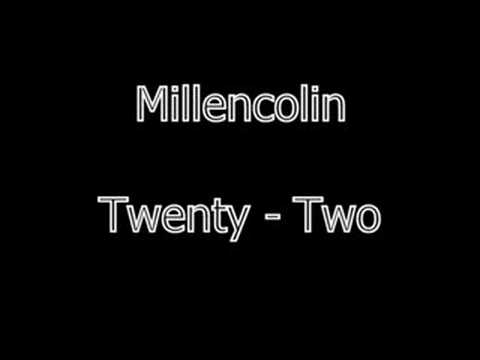 Youtube: Millencolin - Twenty Two