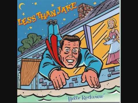 Youtube: Less than Jake - History of a Boring Town