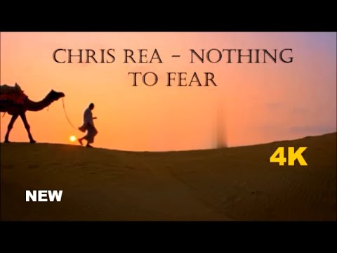 Youtube: Chris Rea - Nothing to Fear  2024 HD