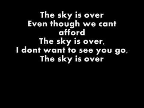 Youtube: Serj tankian Sky Is Over Lyrics