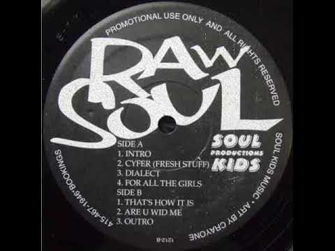 Youtube: Raw Soul - For All the Girls