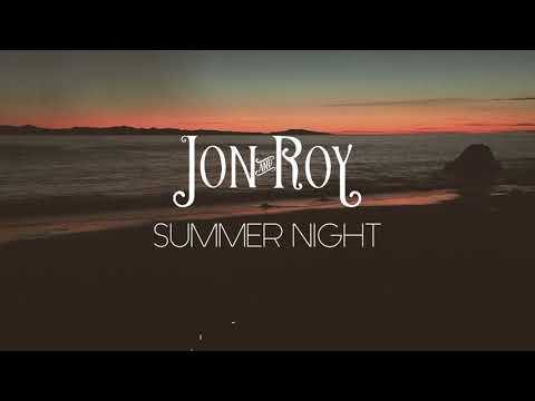 Youtube: Jon and Roy - Summer Night (official audio)