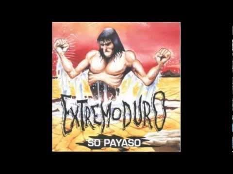 Youtube: Extremoduro - So Payaso (Con letra)