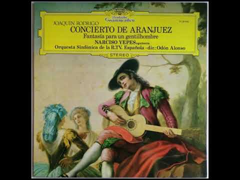 Youtube: Concierto de Aranjuez, Fantasía para un gentilhombre - Joaquín Rodrigo; Narciso Yepes, guitarra