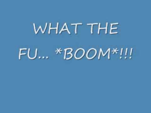 Youtube: WTF Boom Sound