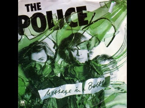 Youtube: The Police - Message in a Bottle (HQ)