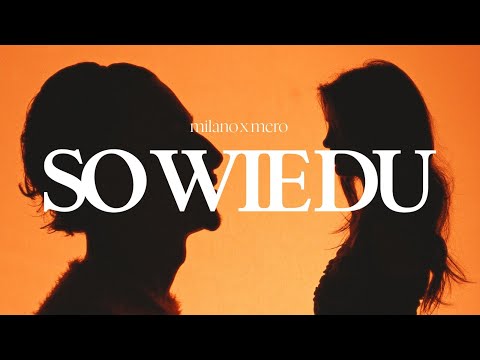 Youtube: Milano x Mero – So wie du [Official Video]