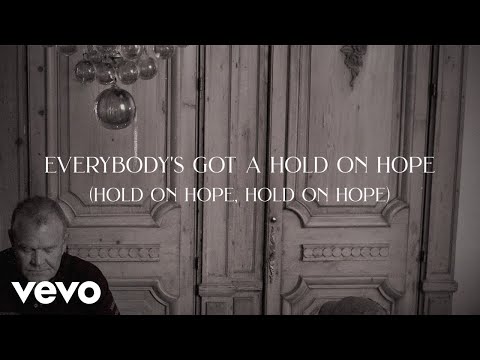 Youtube: Glen Campbell, Eric Church - Hold On Hope (Lyric Video)