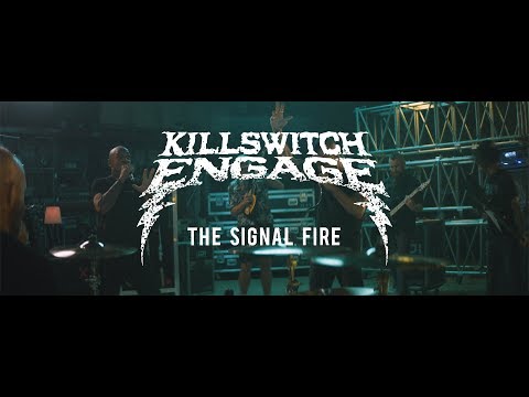 Youtube: Killswitch Engage - The Signal Fire