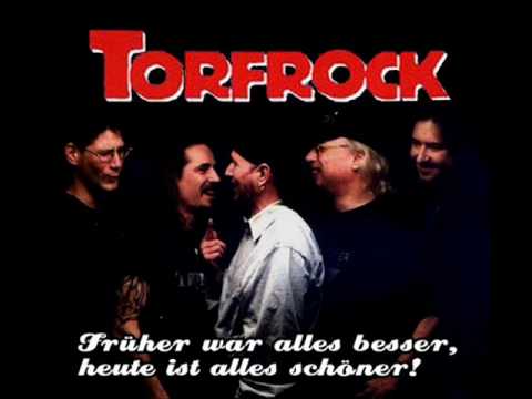 Youtube: Torfrock - Ick kann hörn Deern