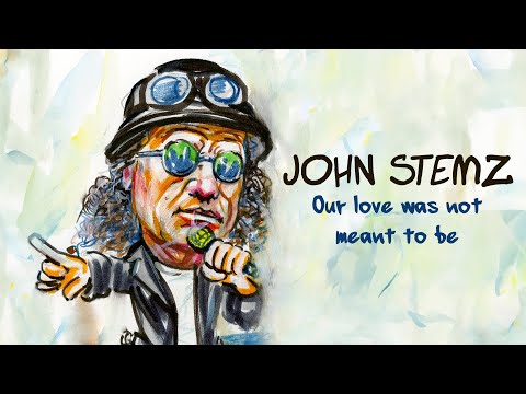 Youtube: JOHN STEMZ-OUR LOVE WAS NOT MEANT TO BE (OFFICIAL)VIDEO-CLIP