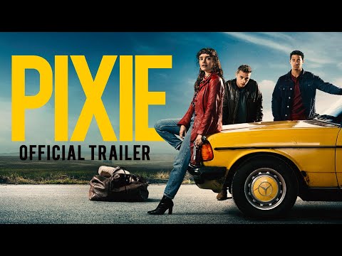 Youtube: Pixie | Official Trailer | Paramount Pictures UK