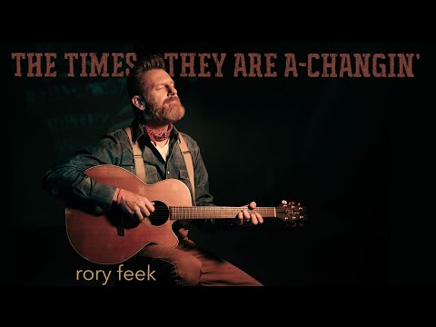 Youtube: THE TIMES THEY ARE A-CHANGIN' - rory feek