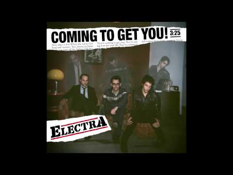 Youtube: Electra / Coming to Get You!  / אלקטרה