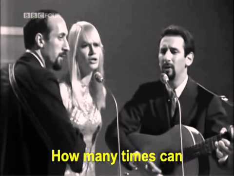 Youtube: Peter, Paul and Mary -- Blowin' in the Wind Live