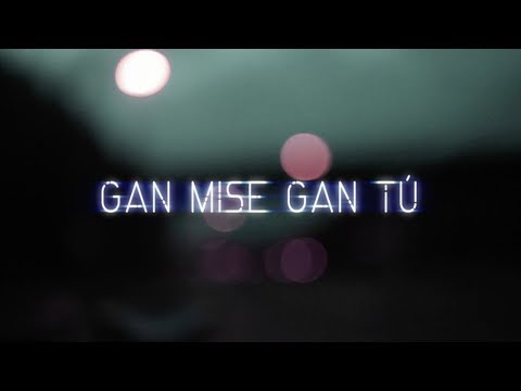 Youtube: IMLÉ - Gan Mise, Gan Tú (Lyric Video)