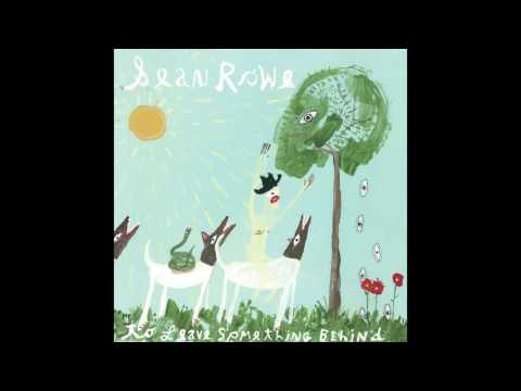 Youtube: Sean Rowe - "To Leave Something Behind"