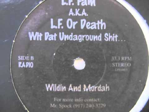 Youtube: L.F. Fam - Wildin And Murdah (rare indie rap)